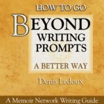 How to Go Beyond Writing Prompts 