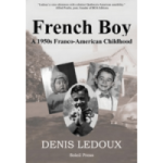 Excerpt from My Memoir French Boy: I come into the world. How to Develop a Memoir